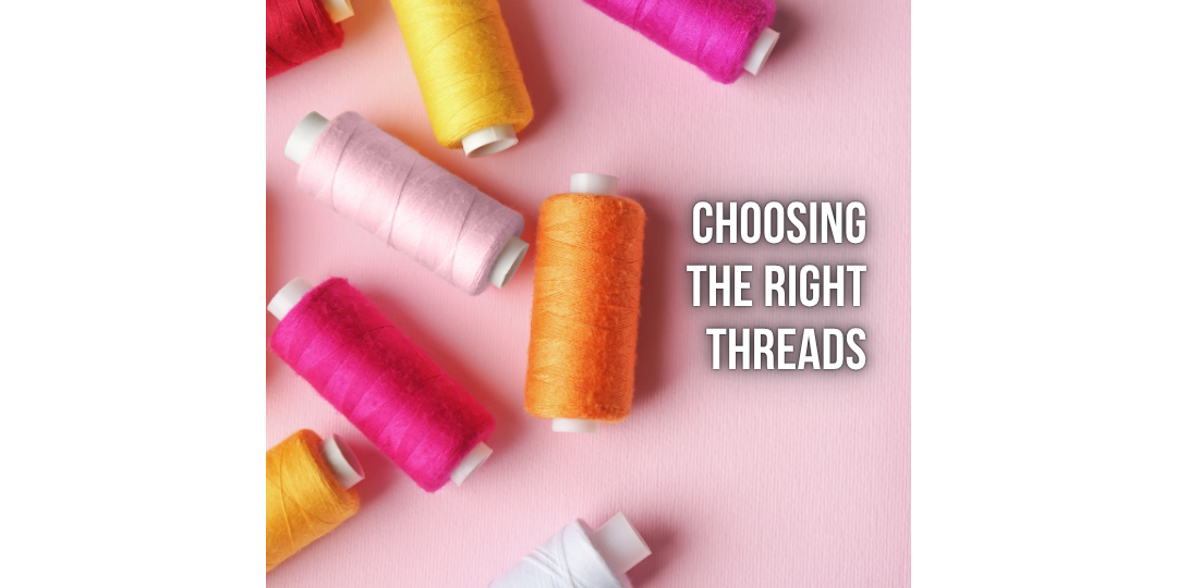 Choosing the Right Threads