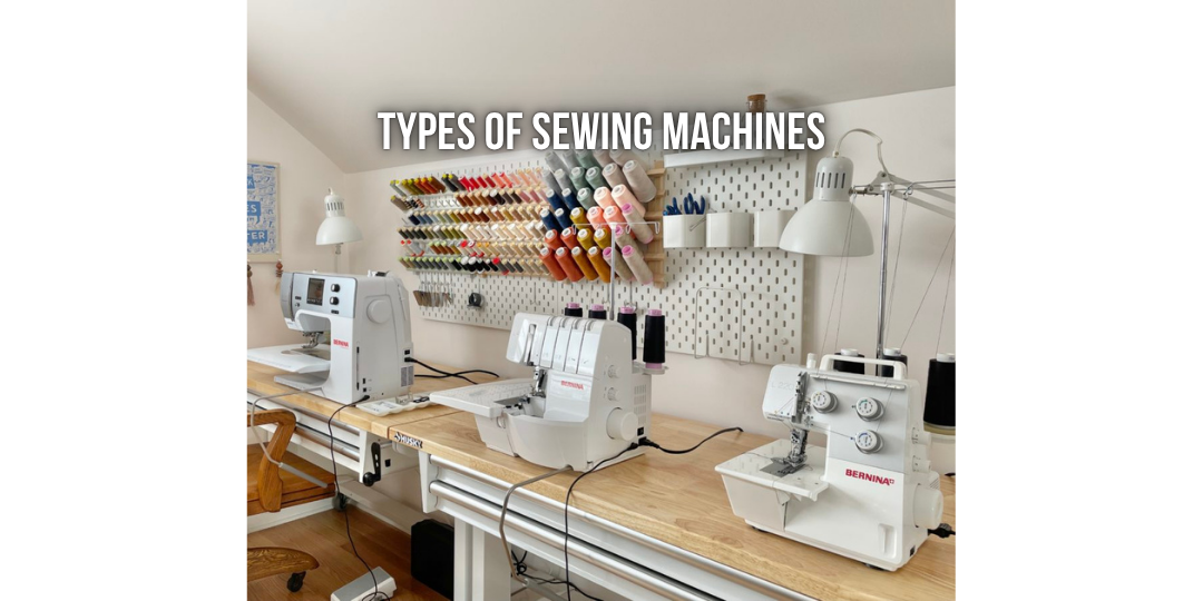 Stitching Machine Types Types of Sewing Machines – Top Notch Sew & Vac