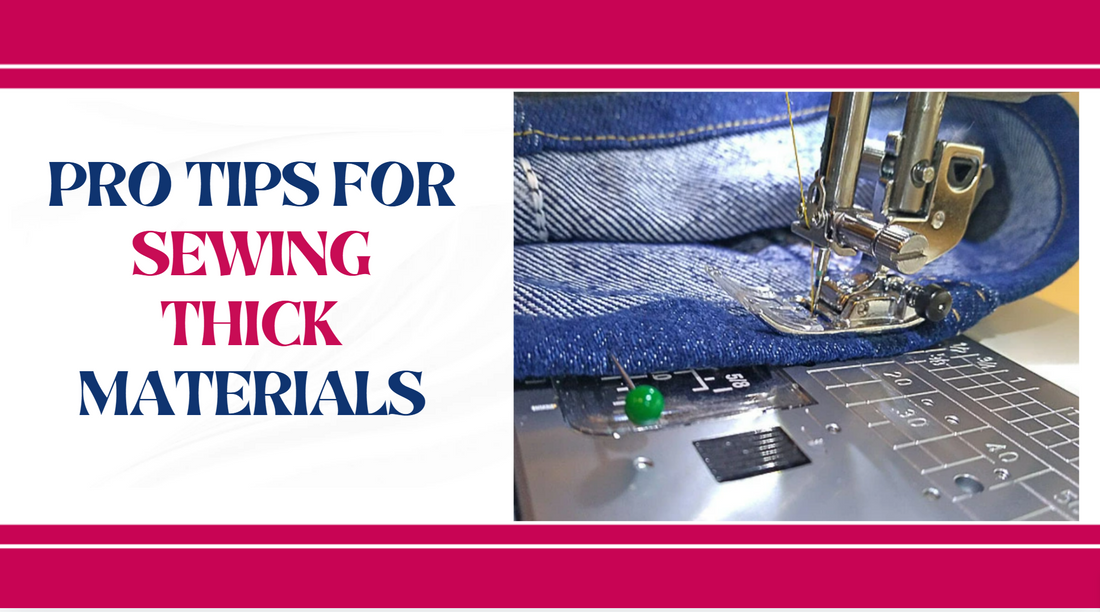 tips for sewing thick fabrics