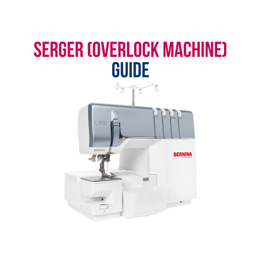 A Beginner’s Guide to Sergers (Overlock Machines)