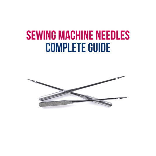 Guide to choosing the right needle size